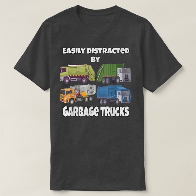 Garbage Man Driver leicht abgelenkt durch Garbage  T-Shirt (Design vorne)