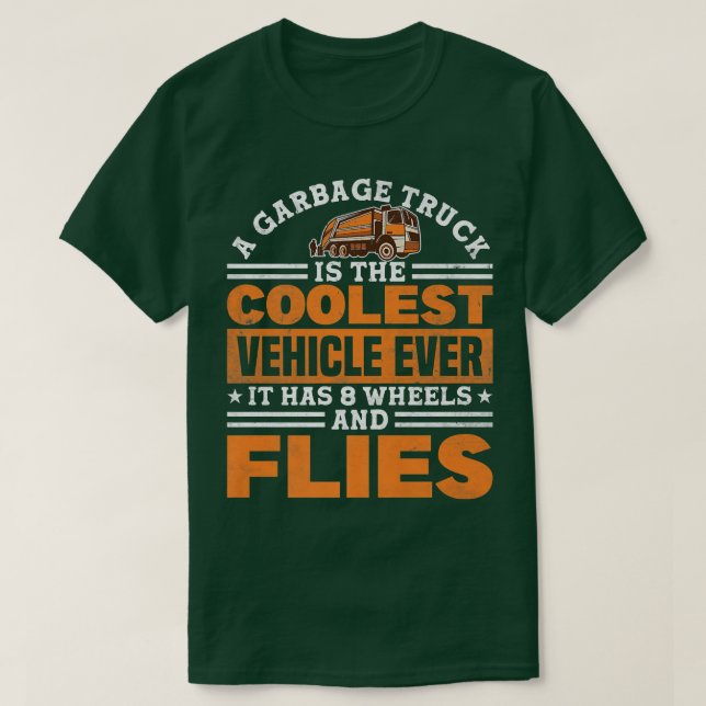 Garbage Truck 8 Wheels and Flies Recycling  T-Shirt (Design vorne)