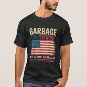 Garbage wieder großartig Garbage Vote Trump 2024 T-Shirt