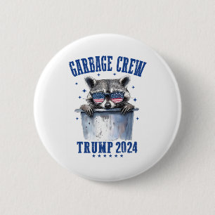 Garbyge Crew Trump 2024 Präsident 47 Trump 2024 Button