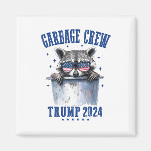 Garbyge Crew Trump 2024 Präsident 47 Trump 2024 Magnet