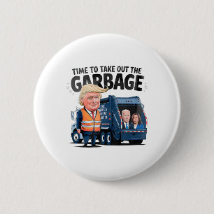 Garbyge für Trump im Jahr 2024 - lustige Zeit, Gar Button