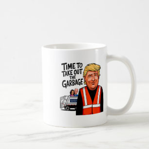 Garbyge für Trump im Jahr 2024 - lustige Zeit, Gar Kaffeetasse