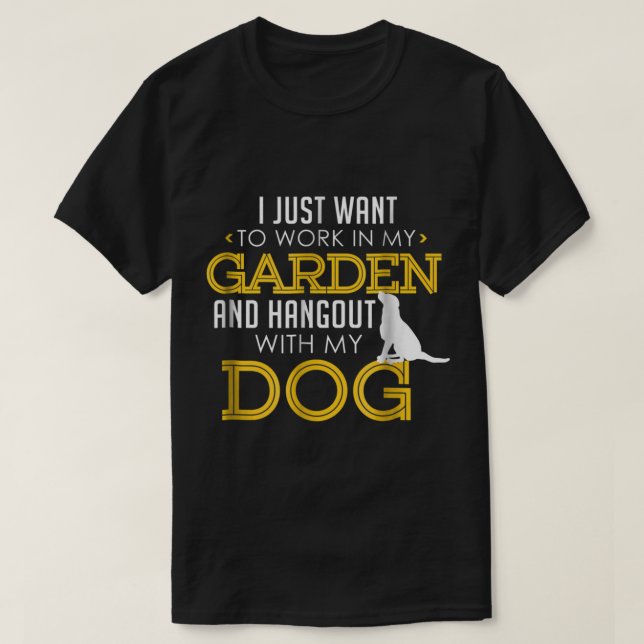 Garden and Dog Lover Funny Design T-Shirt (Design vorne)