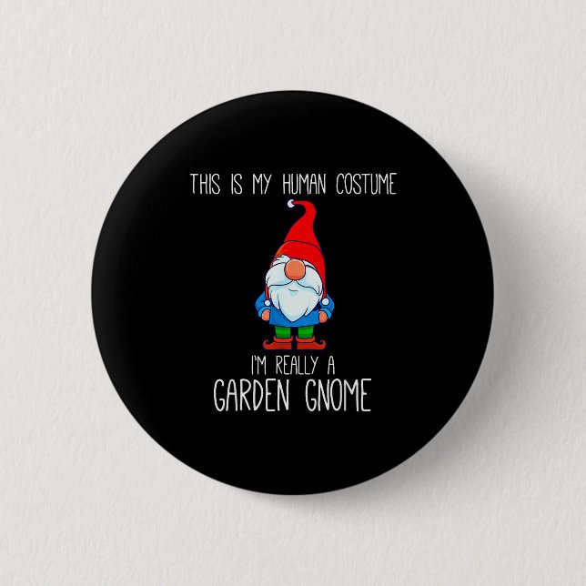 Garden Gnome Costume, Halloween, This Is My Human  Button (Vorderseite)