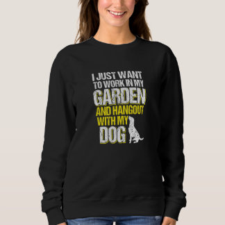Garden Hangout mit meinem Hundegarten Sweatshirt