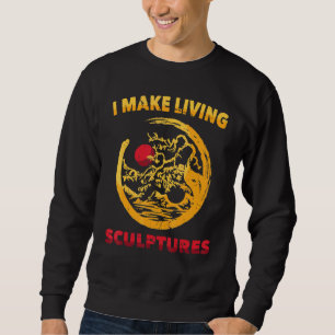 Garden I Make Living Sculptures Peace Gardene Sweatshirt