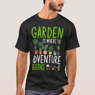Garden ist der Ort, wo das Abenteuer beginnt Gard T-Shirt