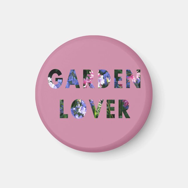 Garden Lover Floral Text auf beliebiger Farbe Magnet (Vorne)