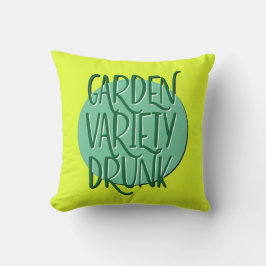 Garden Varia Betrunkene Erholung Slogan Kissen