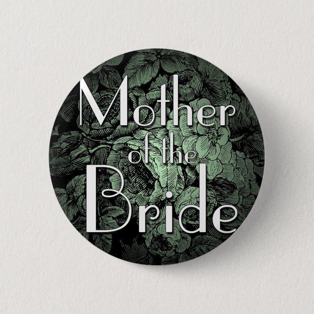 Garden Wedding Button: Mutter der Braut Button (Vorderseite)