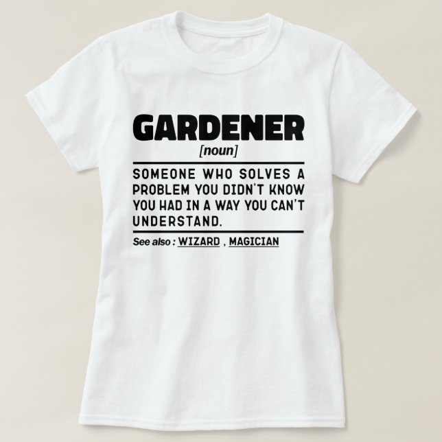 Gardener Noun Garden Liebe Cool Gartenarbeit Redew T-Shirt (Design vorne)