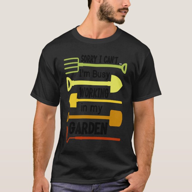 Gardener  Quote Nature  Plants Gardening T-Shirt (Vorderseite)