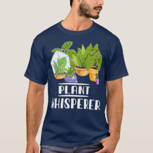 Gardening Gifts Plant Whisperer for Gardener T-Shirt