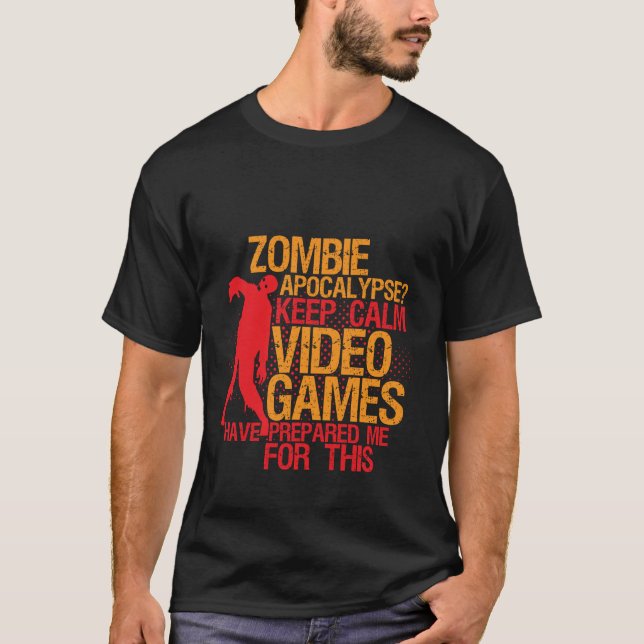 Garder le calme amusant T-shirt Jeu Zombie Apocaly (Devant)