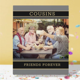 Garder un cadeau de famille! Plaque photo Cousins