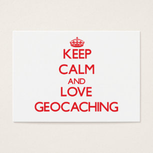 Gardez le calme et aimez Geocaching