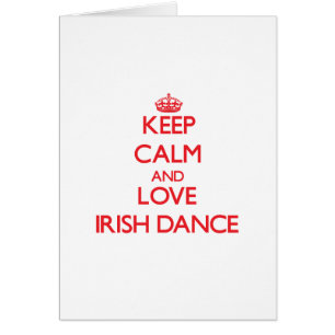 Gardez le calme et aimez la danse d'Irlandais