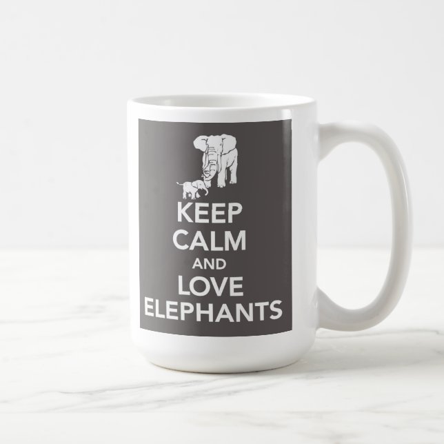 Gardez le calme et aimez la tasse d'éléphants (Droite)