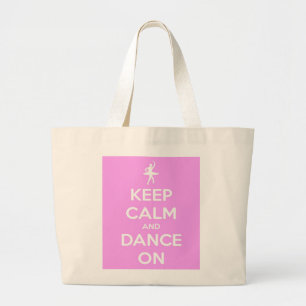 Gardez le calme et dansez sur le sac fourre-tout