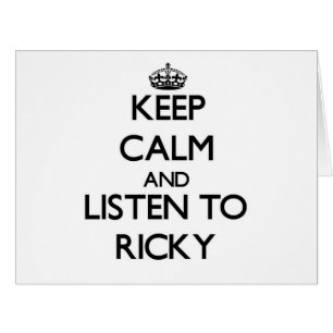 Gardez le calme et écoutez Ricky