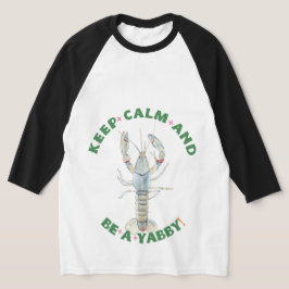 GARDEZ LE CALME ET ÊTES UN YABBY" T-shirt Homme -