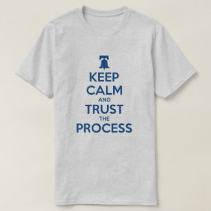 Gardez le calme et faites confiance au T-shirt de