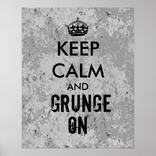 Gardez le calme et Grungy sur Grungy Look Poster G