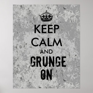 Gardez le calme et Grungy sur Grungy Look Poster G