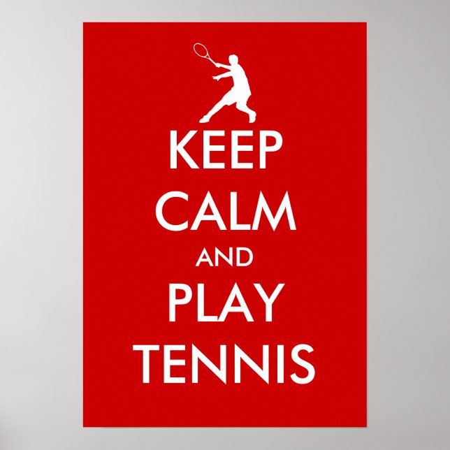 Gardez le calme et jouez au poster de tennis | CUS (Devant)