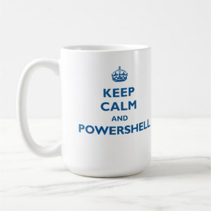Gardez le calme et la tasse de PowerShell