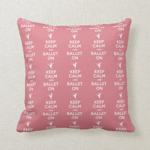 Gardez le calme et le ballet sur le coussin de