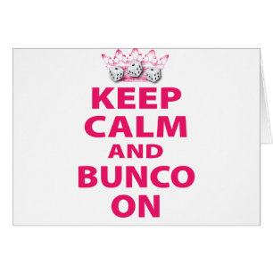 Gardez le calme et le Bunco sur la conception