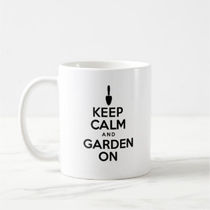 Gardez le calme et le jardin sur la tasse