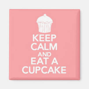 Gardez le calme et mangez un aimant carré Cupcake