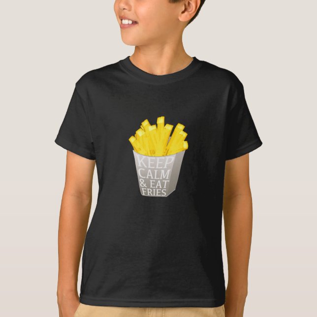 Gardez le calme et mangez votre T-shirt Fries (Devant)