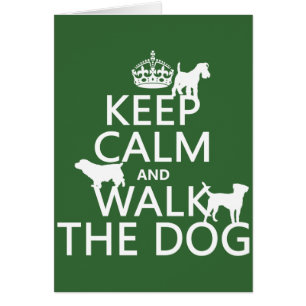 Gardez le calme et marchez le chien - toutes les