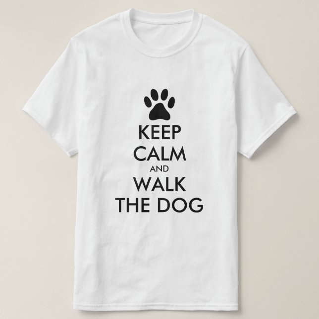 Gardez le calme et marchez le t-shirt Chien pour l (Design devant)