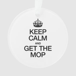 GARDEZ LE CALME ET OBTENEZ LA MOP