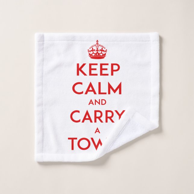 Gardez le calme et portez la serviette (Gant de toilette)