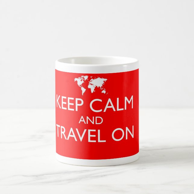 Gardez le calme et voyagez sur la Mug (Centre)