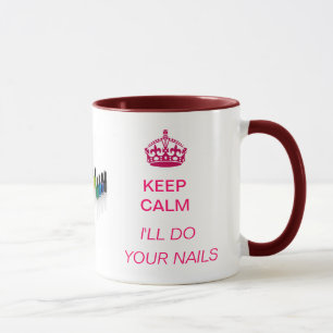 Gardez le calme - je ferai votre tasse de clous
