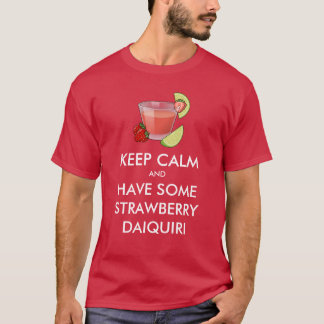 Gardez le calme - T-shirt fraise Daiquiri