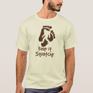 Gardez-le T-shirt de Squatchy
