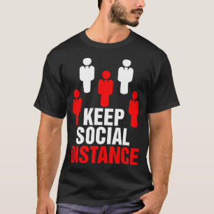 Gardez le T-shirt Social Distance Covid-19