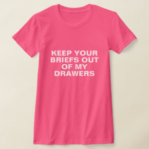 Gardez vos mémoires hors de mes T-shirt Tiroirs