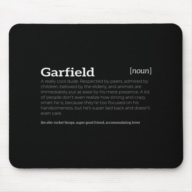 Garfield is a Cool Dude  Fun Compliment  Mousepad (Vorne)