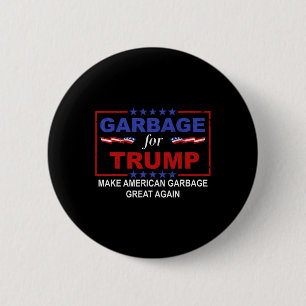 Garge für Trump Machen Sie American Garge wieder g Button
