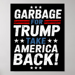 Garge für Trump, um Amerika Ck zum gewählten Präsi Poster