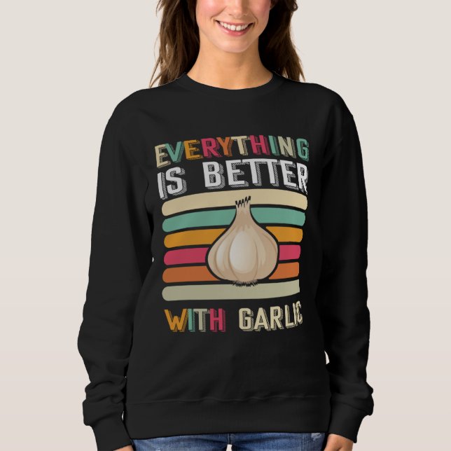 Garlic  Garlicologist Cook or Chef Sweatshirt (Vorderseite)